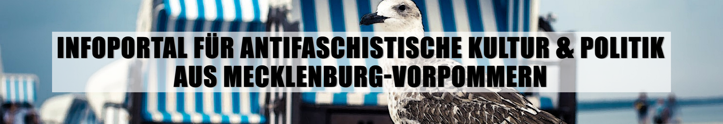 Infoportal für antifaschistische Kultur und Politik aus Mecklenburg-Vorpommern